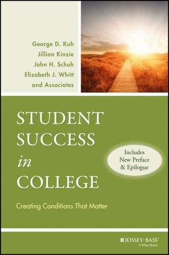 Student Success in College, (Includes New Preface and Epilogue) : Creating…