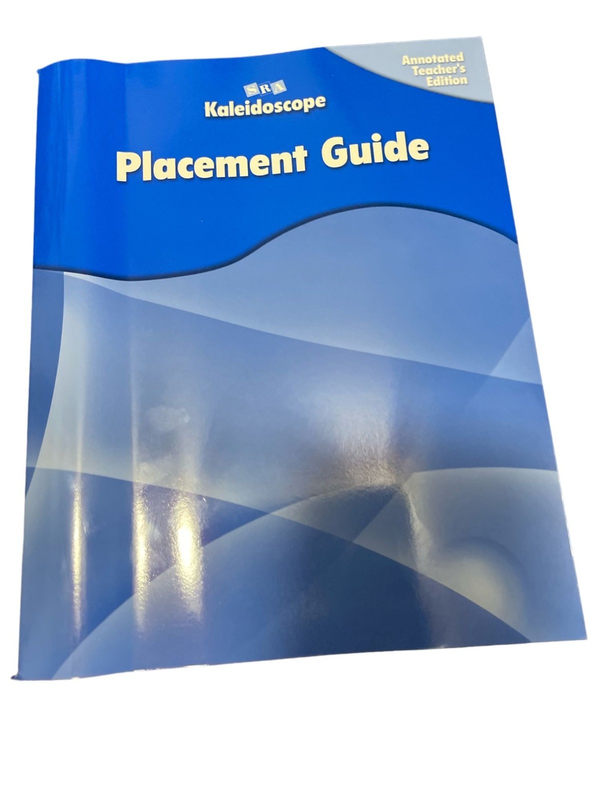 Kaleidoscope Placement Assessment Annotated Teachers Edition Levels B Reading Pl