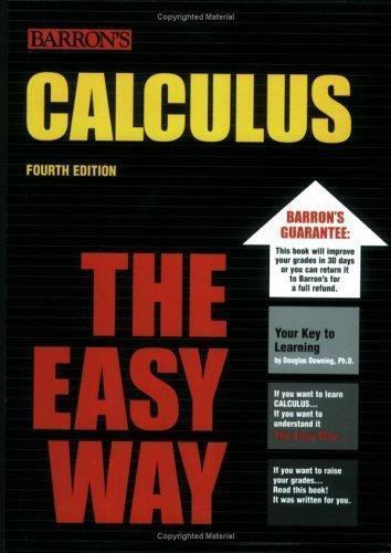Calculus the Easy Way by Douglas Downing