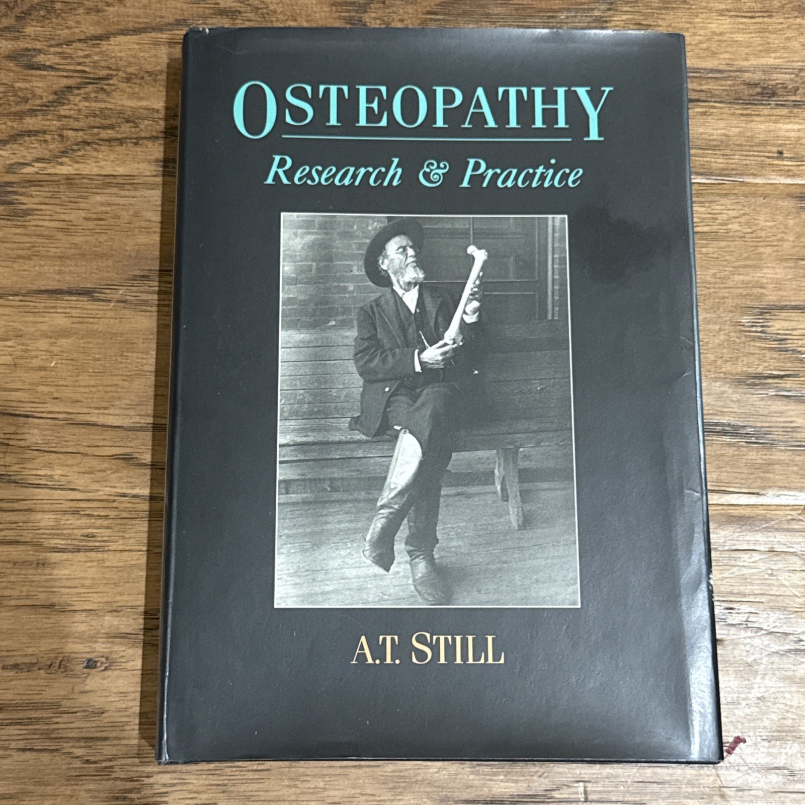 Osteopathy: Research and Practice by A.T. Still Hardcover FREE SHIPPING