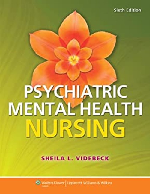 Psychiatric-Mental Health Nursing Paperback Sheila L. Videbeck