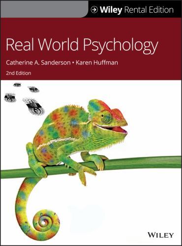 Real World Psychology, Sanderson, Catherine A.,Huffman, Karen, 9781119537489