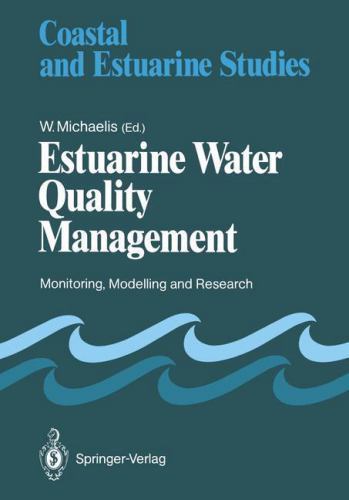 Estuarine Water Quality Management: Monitoring, Modelling and Research (Coas…