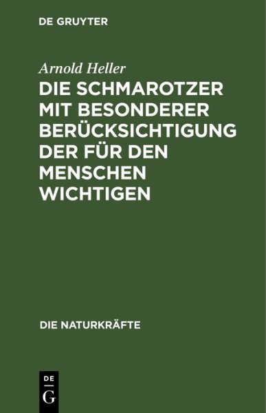 Die Schmarotzer Mit Besonderer Berücksichtigung Der Für Den Menschen Wichtige…