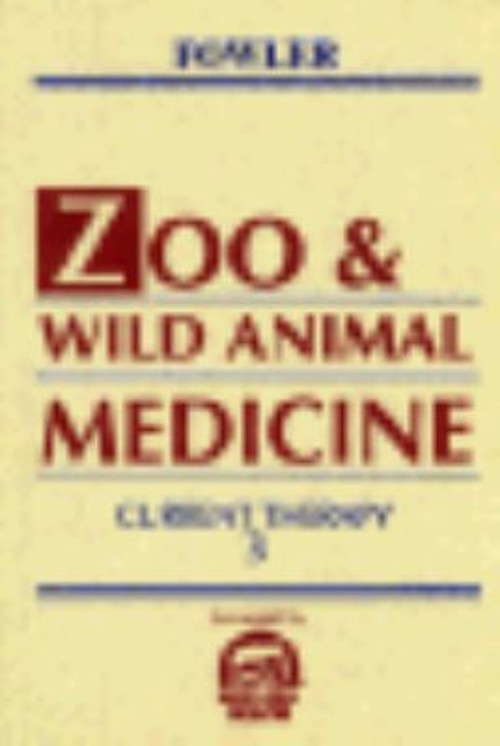 Zoo and Wild Animal Medicine : Current Therapy 3 Hardcover Murray