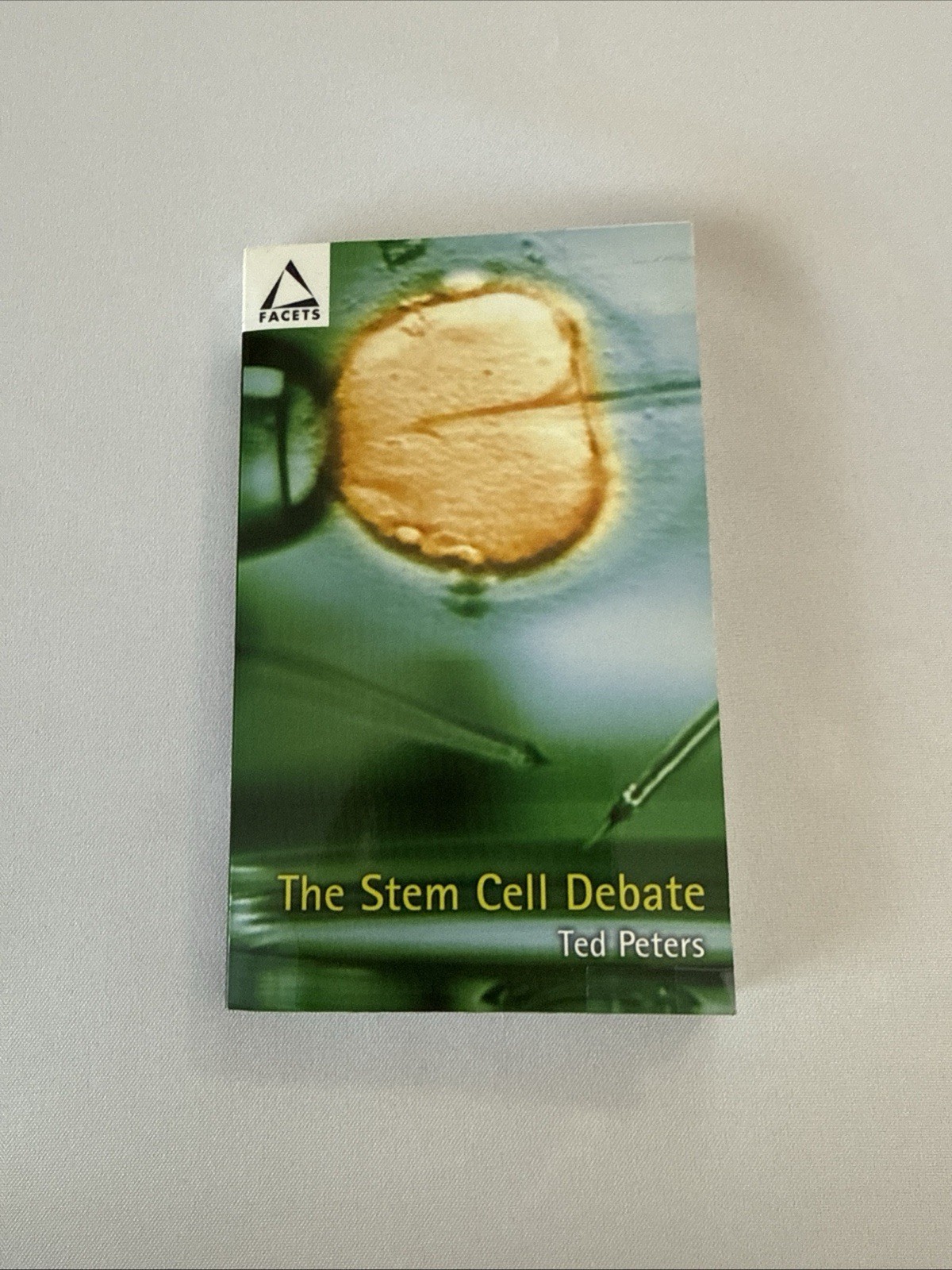 Facets Ser.: Stem Cell Debate by Ted Peters (2007, Perfect)