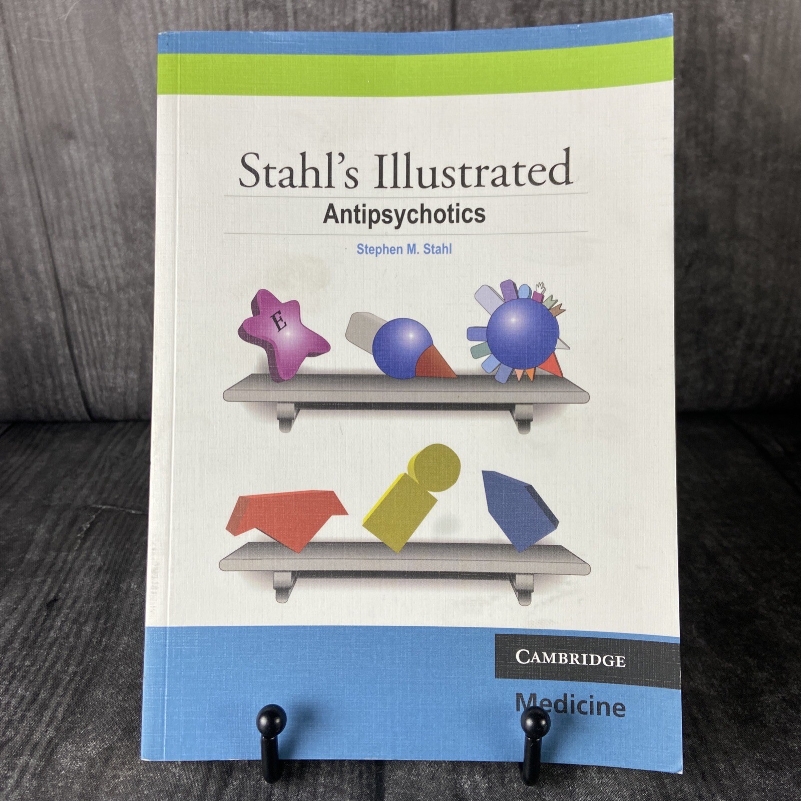 Stahl’s Illustrated Ser.: Antipsychotics by Stephen M. Stahl (2009, Trade…