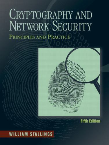 Cryptography and Network Security: Principles and Practice by William Stallings
