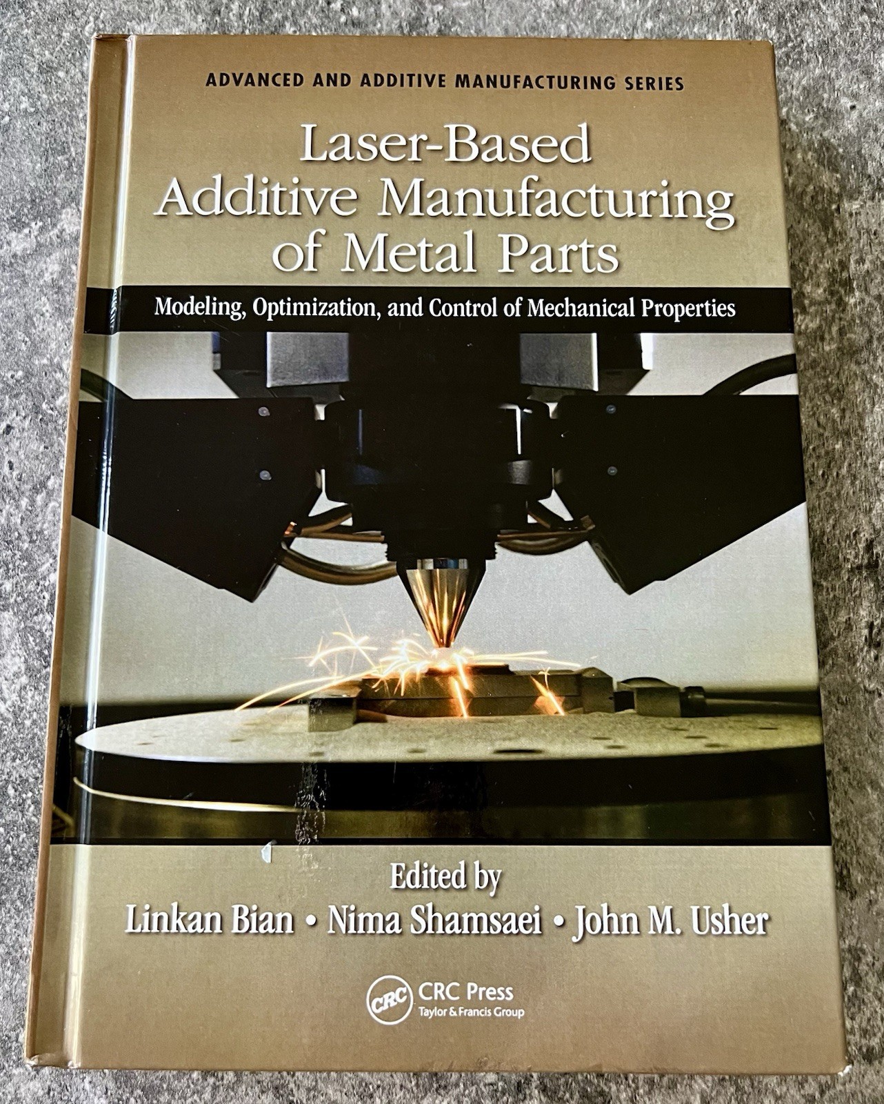 Laser-Based Additive Manufacturing of Metal Parts: Modeling, Optimization, and