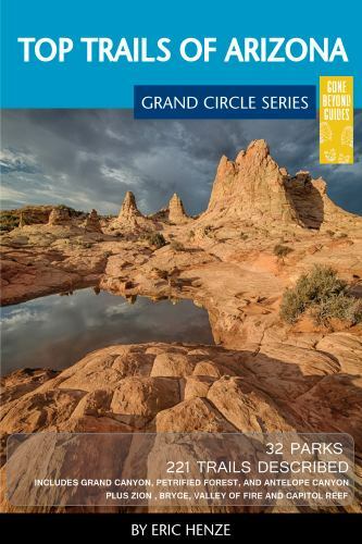 Top Trails of Arizona: Includes Grand Canyon, Petrified Forest, Monument Vall…