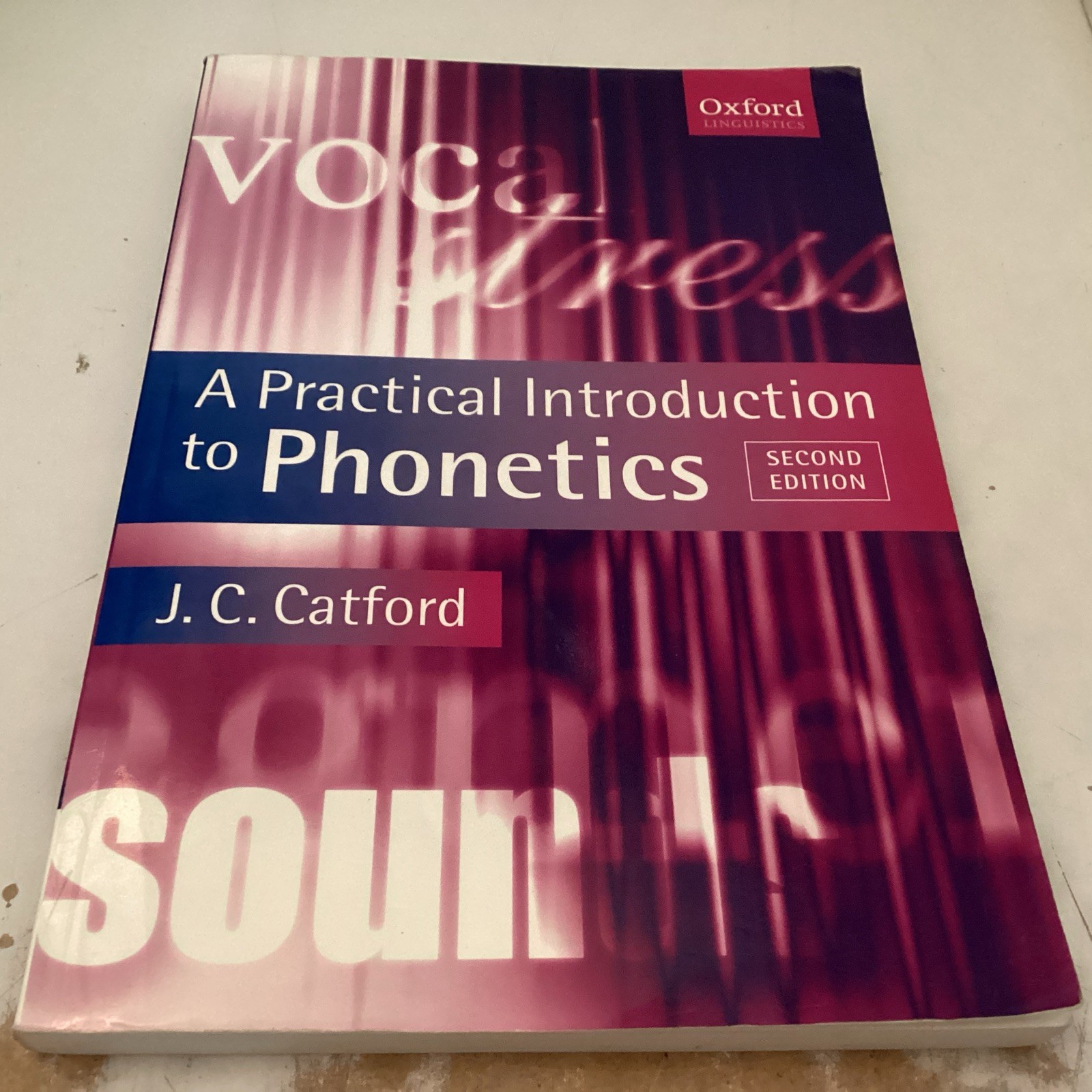 Oxford Linguistics Practical Introduction Phonetics 2nd Ed Catford Textbook