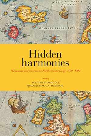 Hidden Harmonies: Manuscript – Hardcover, by Driscoll Matthew James; – Very Good