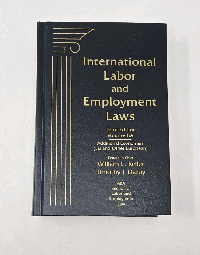 International Labor and Employment Laws Third Edition Volume IIA Book