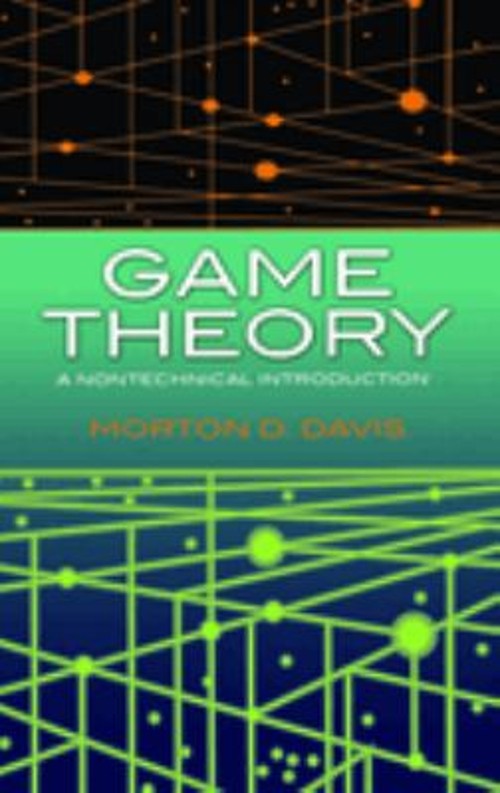 Game Theory : A Nontechnical Introduction Paperback Morton D. Dav