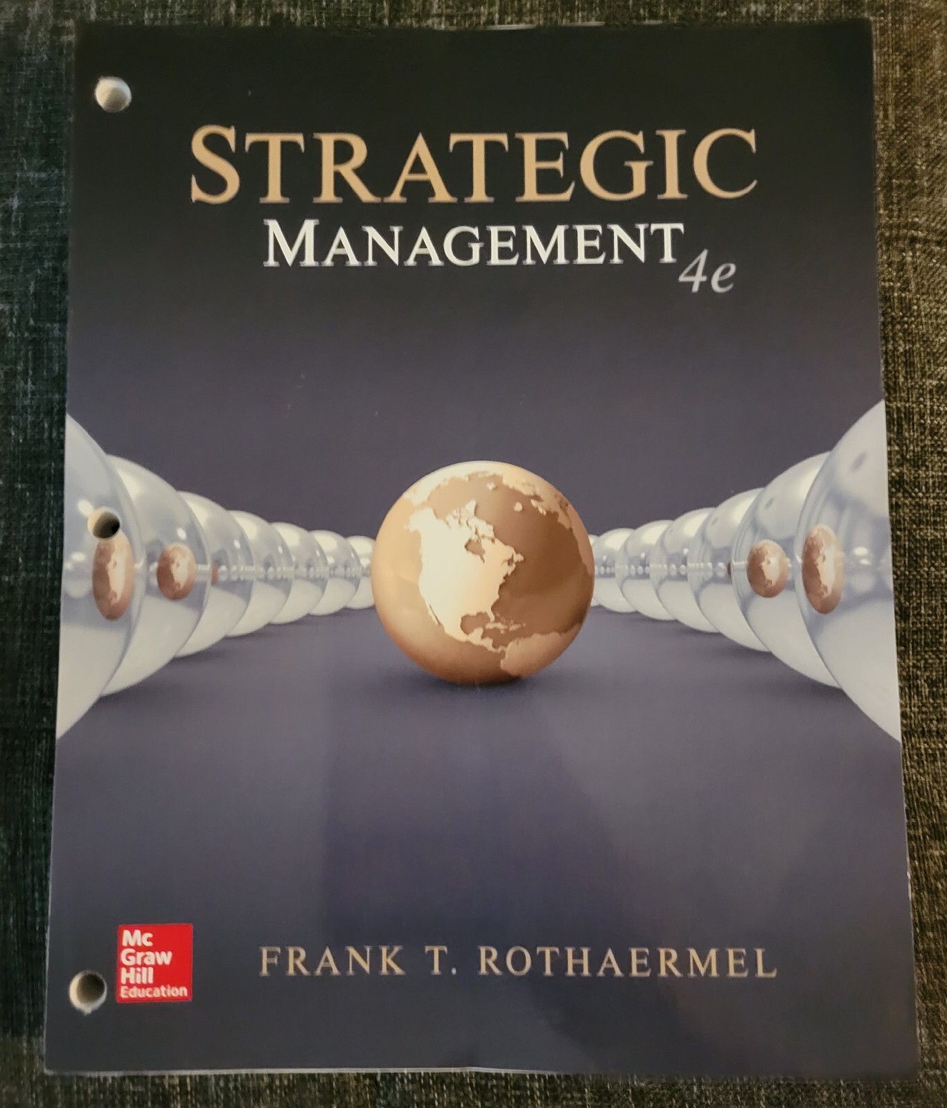Loose-Leaf for Strategic Management by Frank T. Rothaermel (2018, Ringbound)