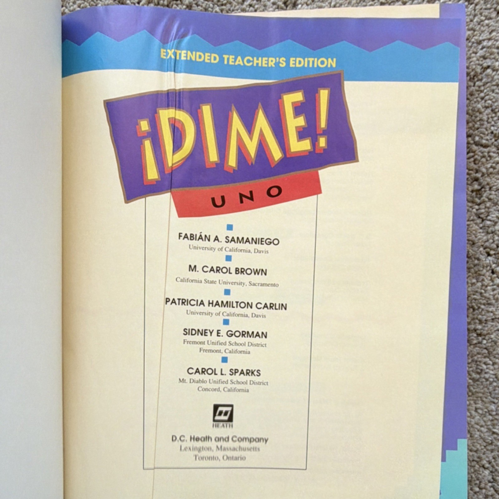 ¡DIME! Uno Extended Teacher’s Edition Textbook HC D.C. Heath Spanish