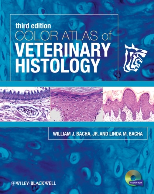 Color Atlas of Veterinary Histology by Linda M. Bacha