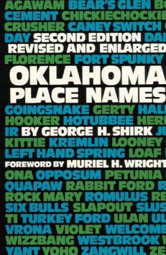 Oklahoma Place Names – Paperback By Shirk, George H. – GOOD