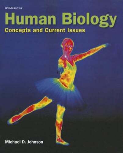 Human Biology: Concepts and Current Issues by Michael D. Johnson: Used