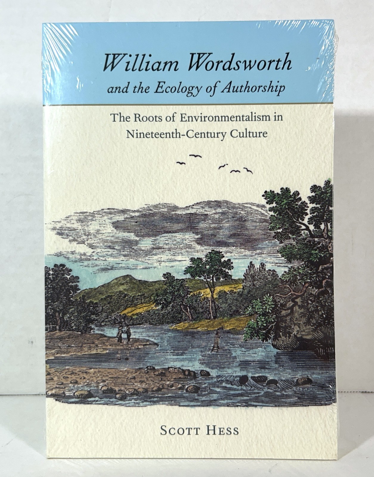 Exploration in Environmental Humanities: William Wordsworth by Scott Hess SEALED