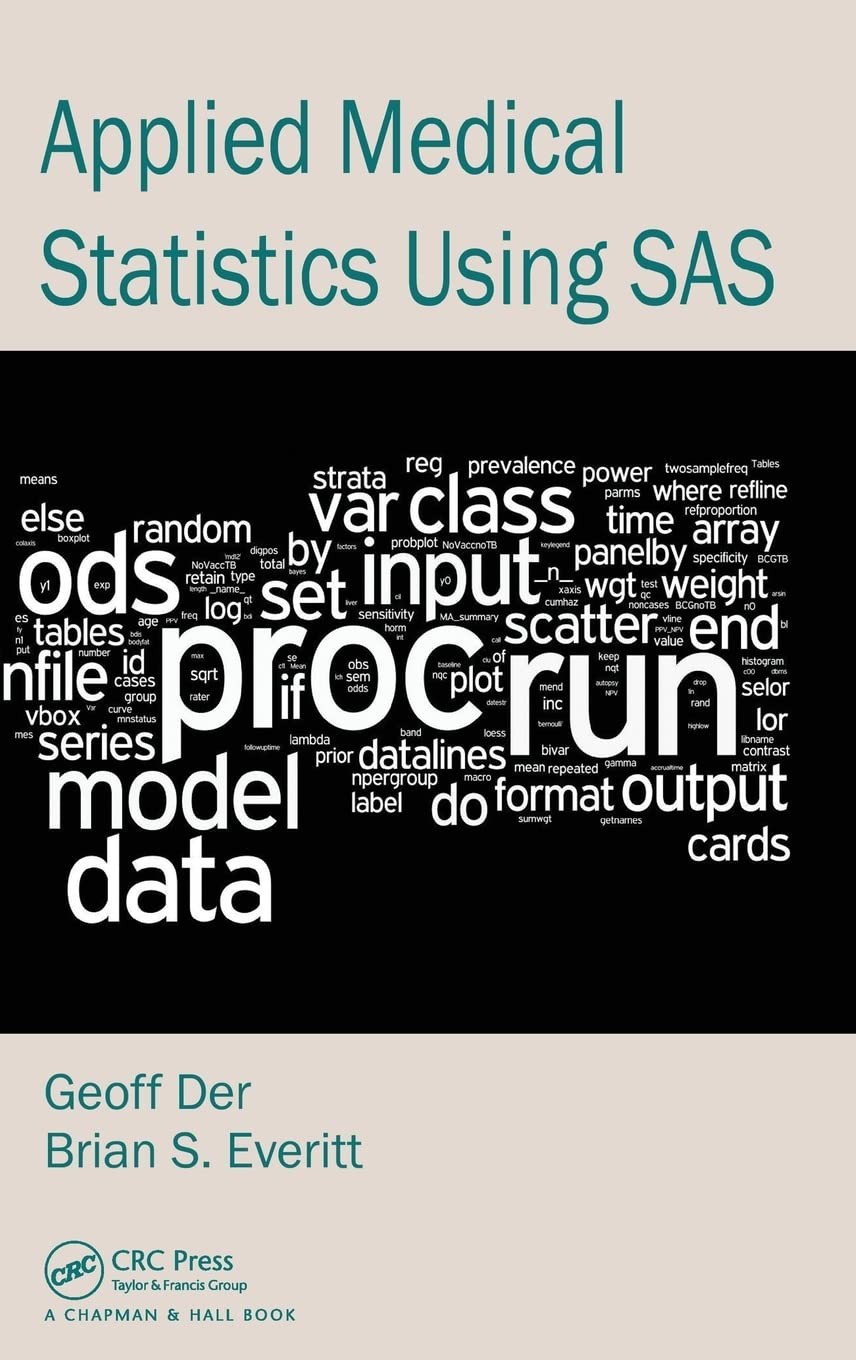 Applied Medical Statistics Using SAS – hardcover Der, Geoff|Everitt, Brian S…