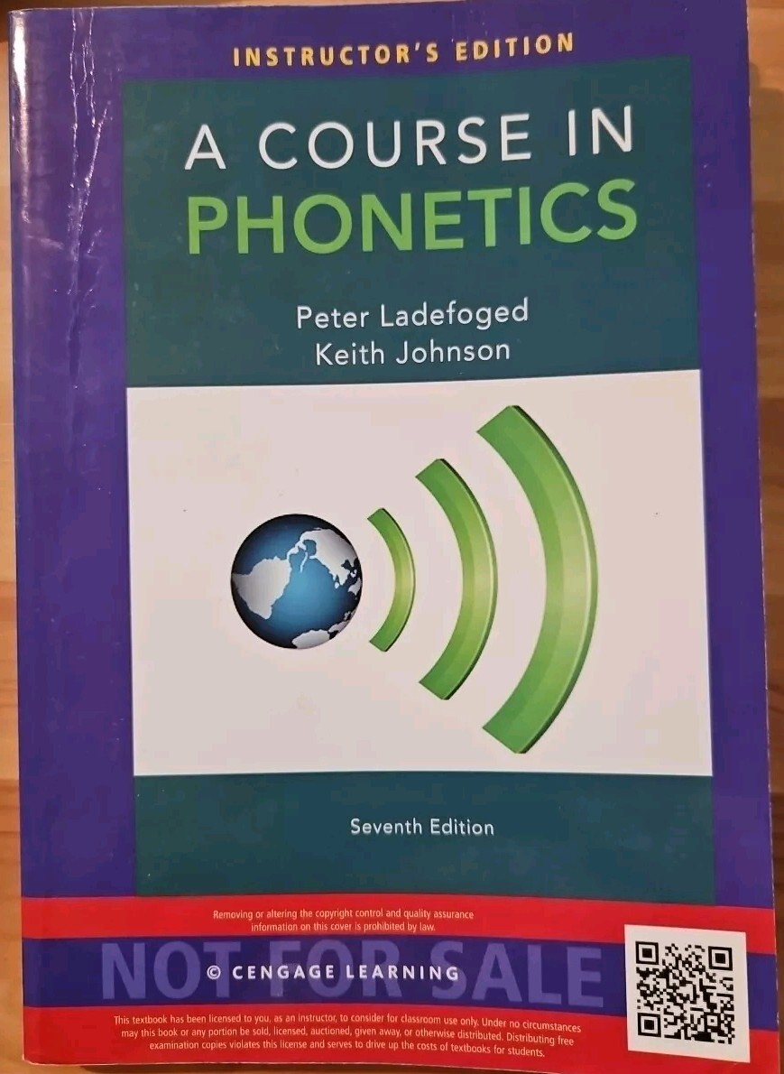 A Course in Phonetics (Instructors Edition – same content as student Ed)