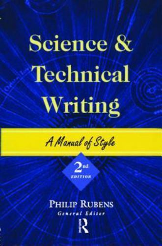 Science and Technical Writing: A Manual of Style (Routledge Study Guides) Ruben