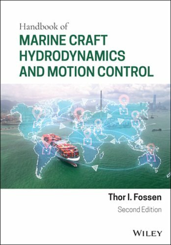 Handbook of Marine Craft Hydrodynamics and Motion Control by Thor I. Fossen: New