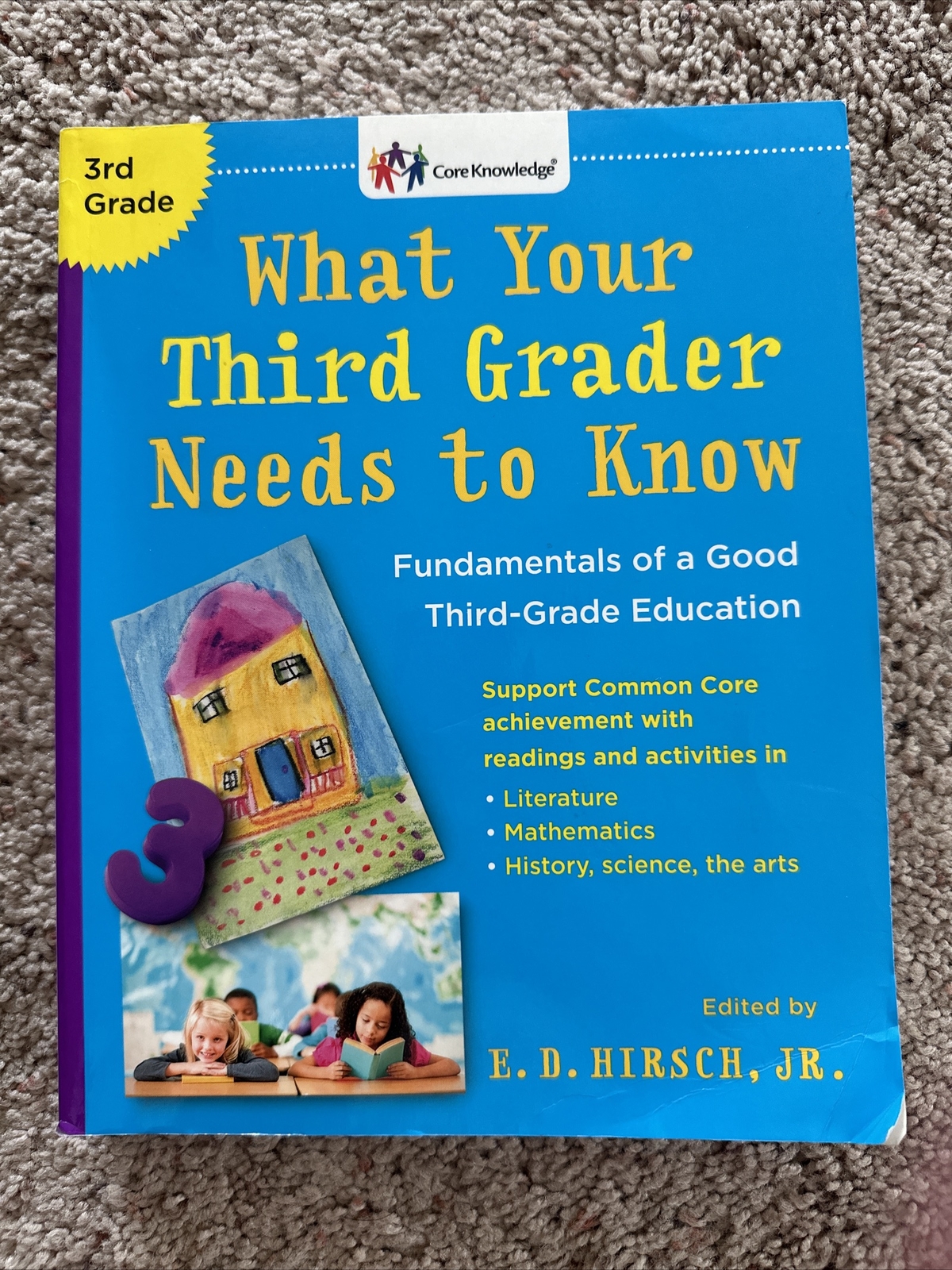 The Core Knowledge Ser.: What Your Third Grader Needs to Know (Revised Edition)