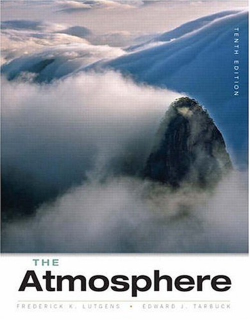 The Atmosphere : An Introduction to Meteorology Compact Disc