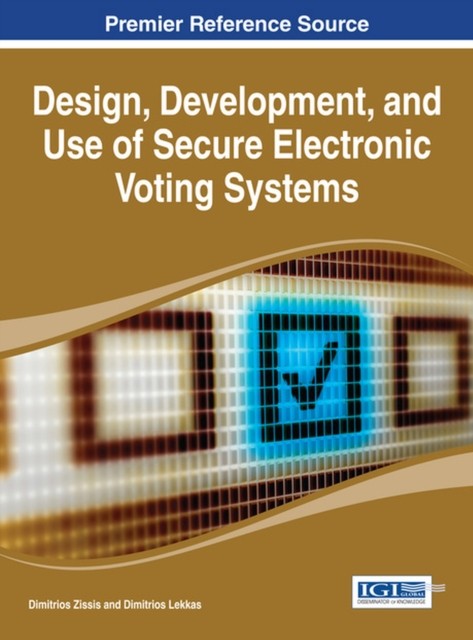 Lekkas – Design Development and Use of Secure Electronic Voting Syst – X555z