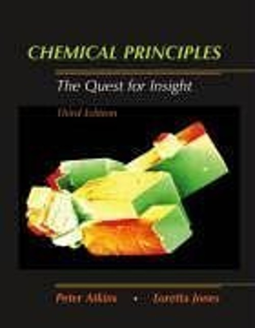 Chemical Principles : The Quest for Insight Loretta, Atkins, Pete