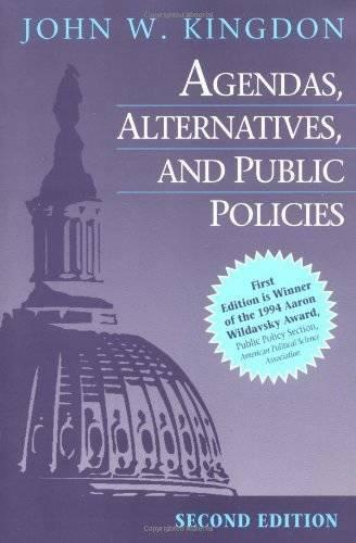Agendas, Alternatives, and Public Policies (2nd Edition) – Paperback – GOOD