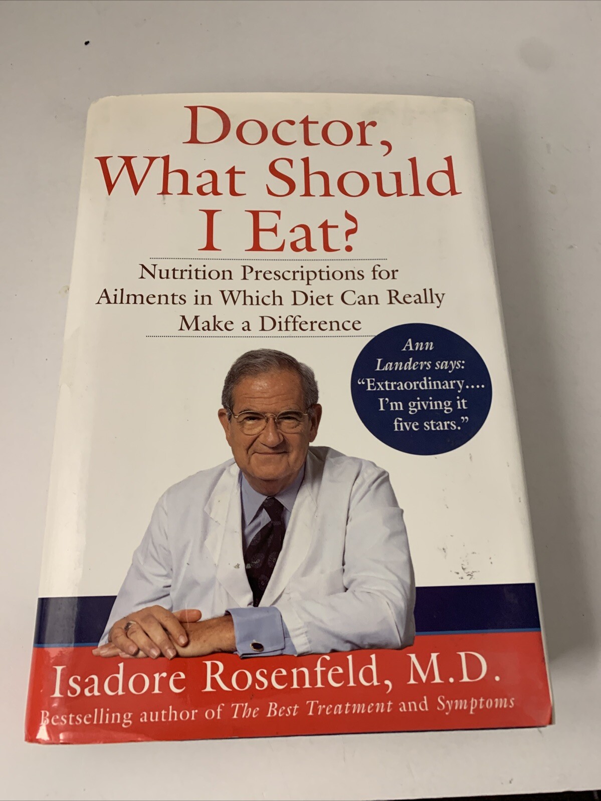 Doctor What Should I Eat by Isadore Rosenfeld 1995 Hardcover