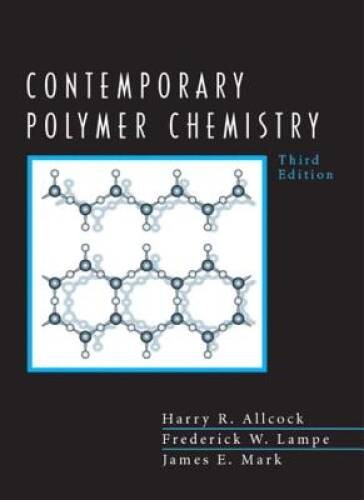Contemporary Polymer Chemistry (3rd Edition) – Paperback – ACCEPTABLE