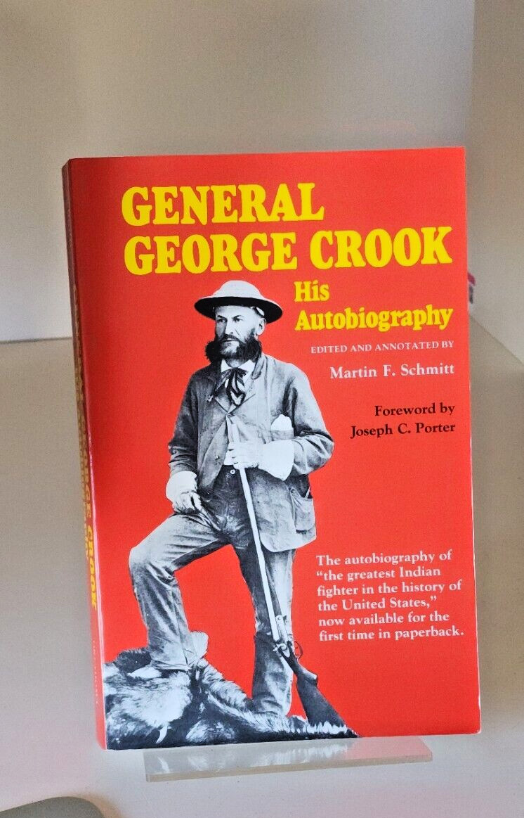 General George Crook: His Autobiography, New Edition, U of OK, 1986 PB
