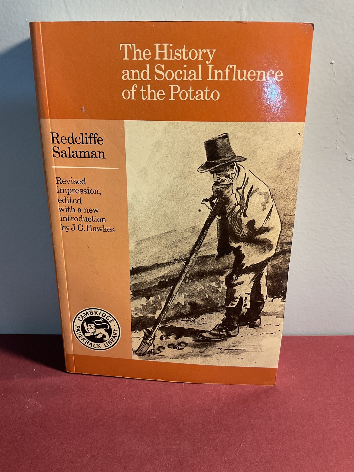 The History and Social Influence of the Potato Redcliffe Salaman Cambridge