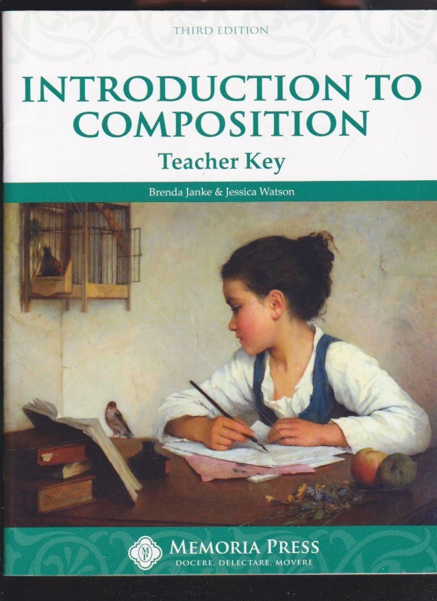 Introduction to Composition Teacher Key 3d Ed. Staple Bound Memoria Press VG