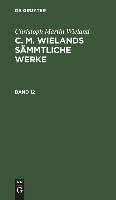 C M Wielands S?Mmtliche Werke