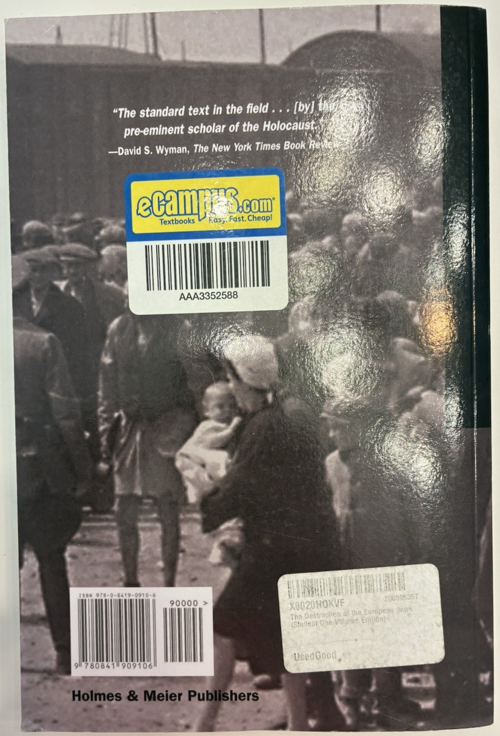 Raul Hilberg – The Destruction of the European Jews – Holmes & Meier 1985