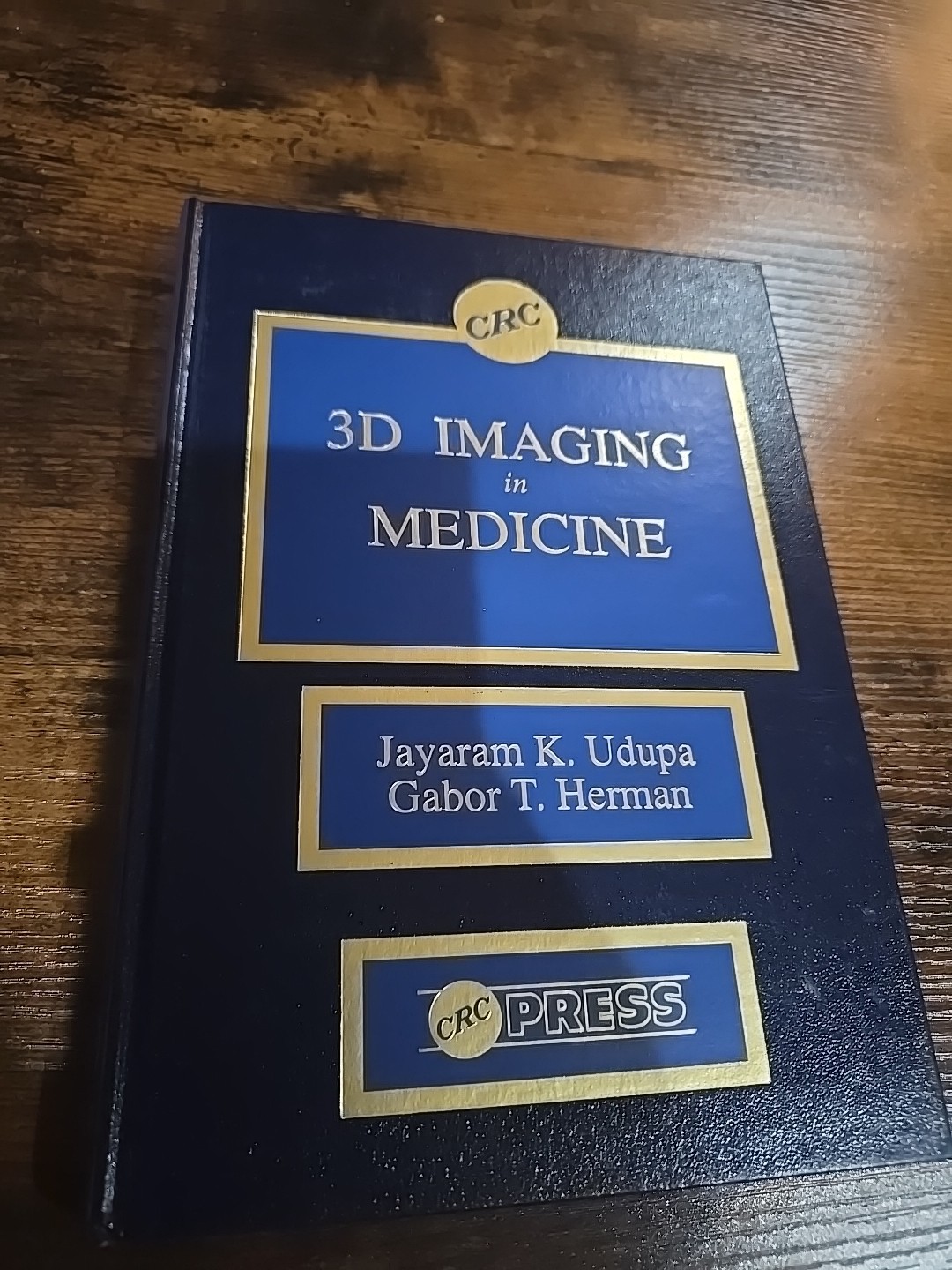3D Imaging in Medicine – Hardcover – Jayaram K. Udupa & Gabor T. Herman – CRC…