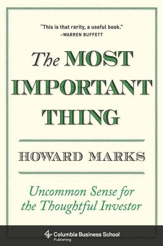 Howard Marks The Most Important Thing (Hardback) (UK IMPORT)