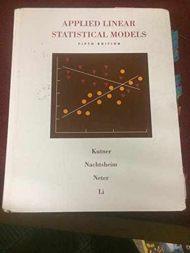 Applied Linear Statistical Models – Hardcover, by Kutner Michael H; – Acceptable