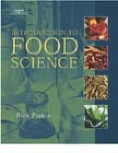 Introduction to Food Science (Texas Science) – Hardcover By Parker, Rick – GOOD