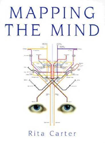 Mapping the Mind – Paperback By Carter, Rita – GOOD