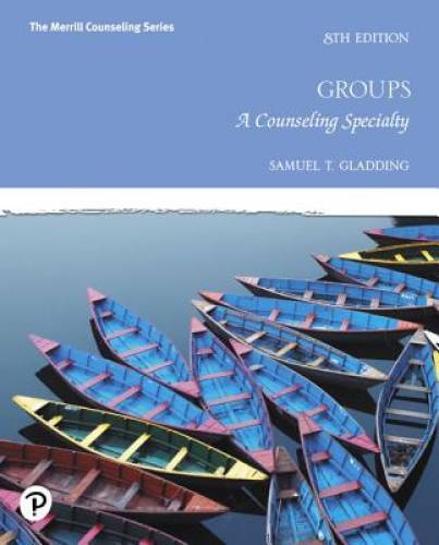 Groups: A Counseling Specialty (8th Edition) – Hardcover – GOOD