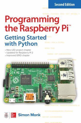 Programming the Raspberry Pi, Second Edi- 1259587401, paperback, Simon Monk, new