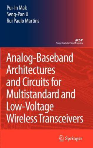 Analog-Baseband Architectures and Circuits : For Multistandard and Low Voltag…
