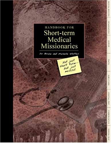 Handbook for Short Term Medical Missionaries