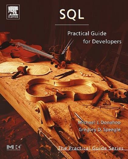 Sql: Practical Guide For Developers